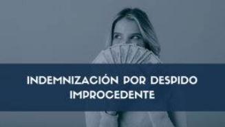 Indemnización por despido improcedente