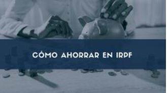 Screenshot_67 Cómo ahorrar en IRPF