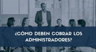 Screenshot_84 Cómo deben cobrar los administradores